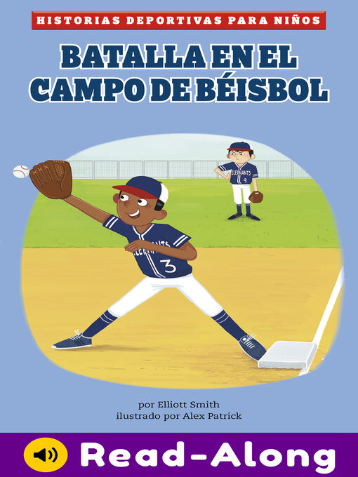 Title details for Batalla en el campo de béisbol by Elliott Smith - Available